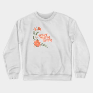 Best Mom Ever Crewneck Sweatshirt